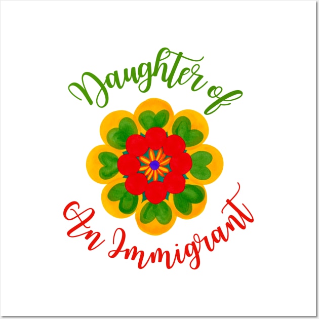 Daughter Of An Immigrant Wall Art by Avenue 21